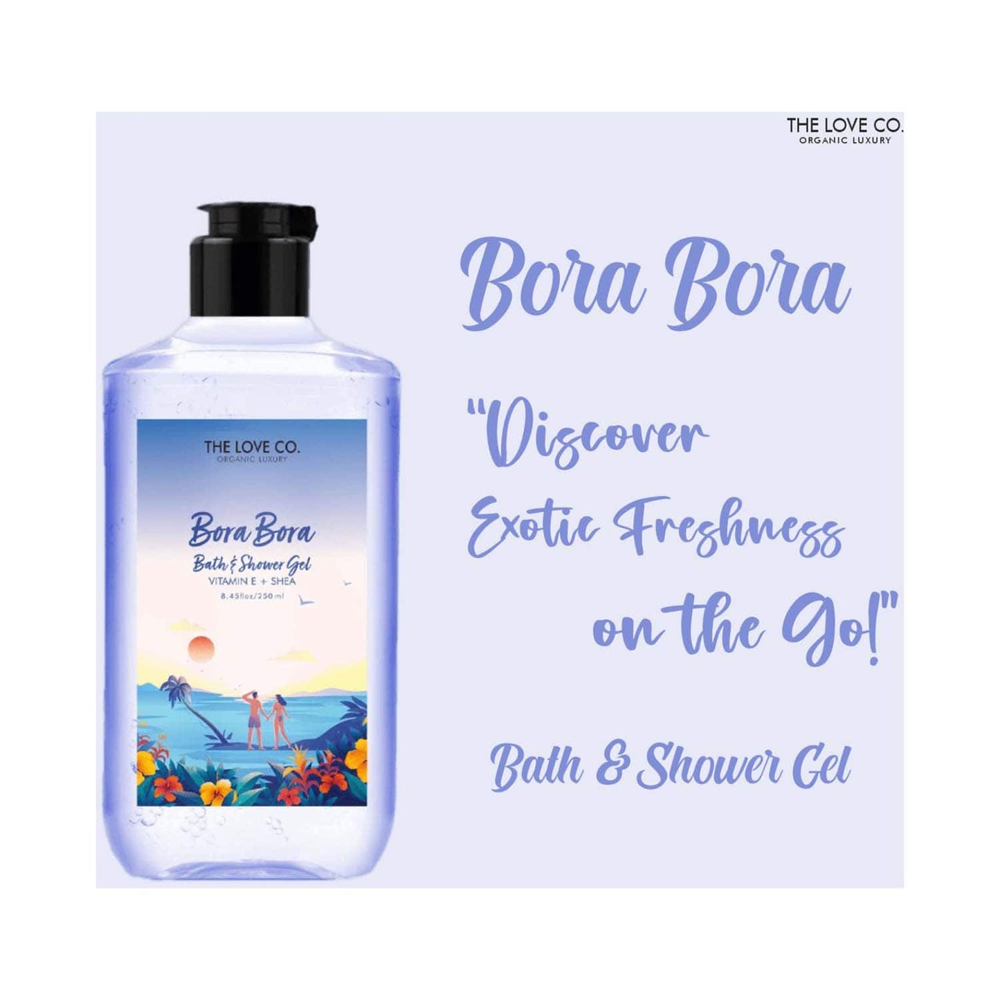 THE LOVE CO. Bora Bora Bath and Shower Gel (250ml)