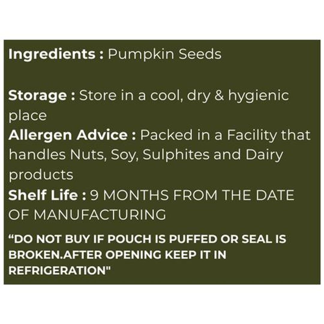 Pumpkin Seeds - Roasted, High In Fibre & Protein, No Added Sugar