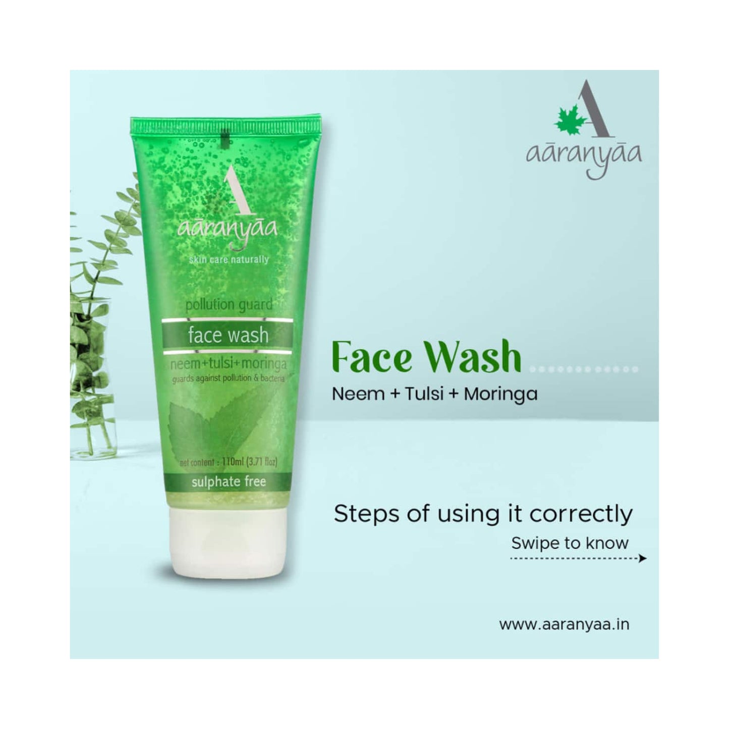 Aaranyaa Sulphate Free Neem Tulsi Moringa Face Wash (110ml)