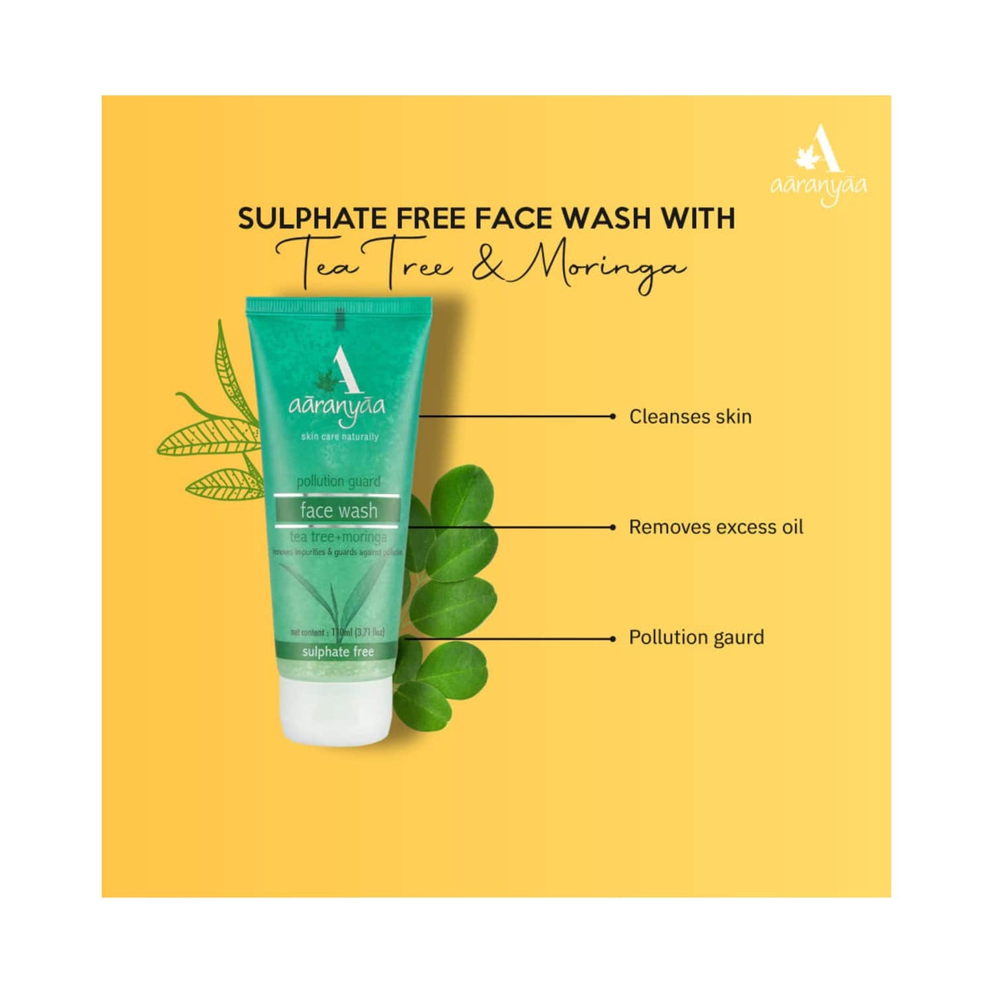 Aaranyaa Sulphate Free Tea Tree Moringa Face Wash (110ml)