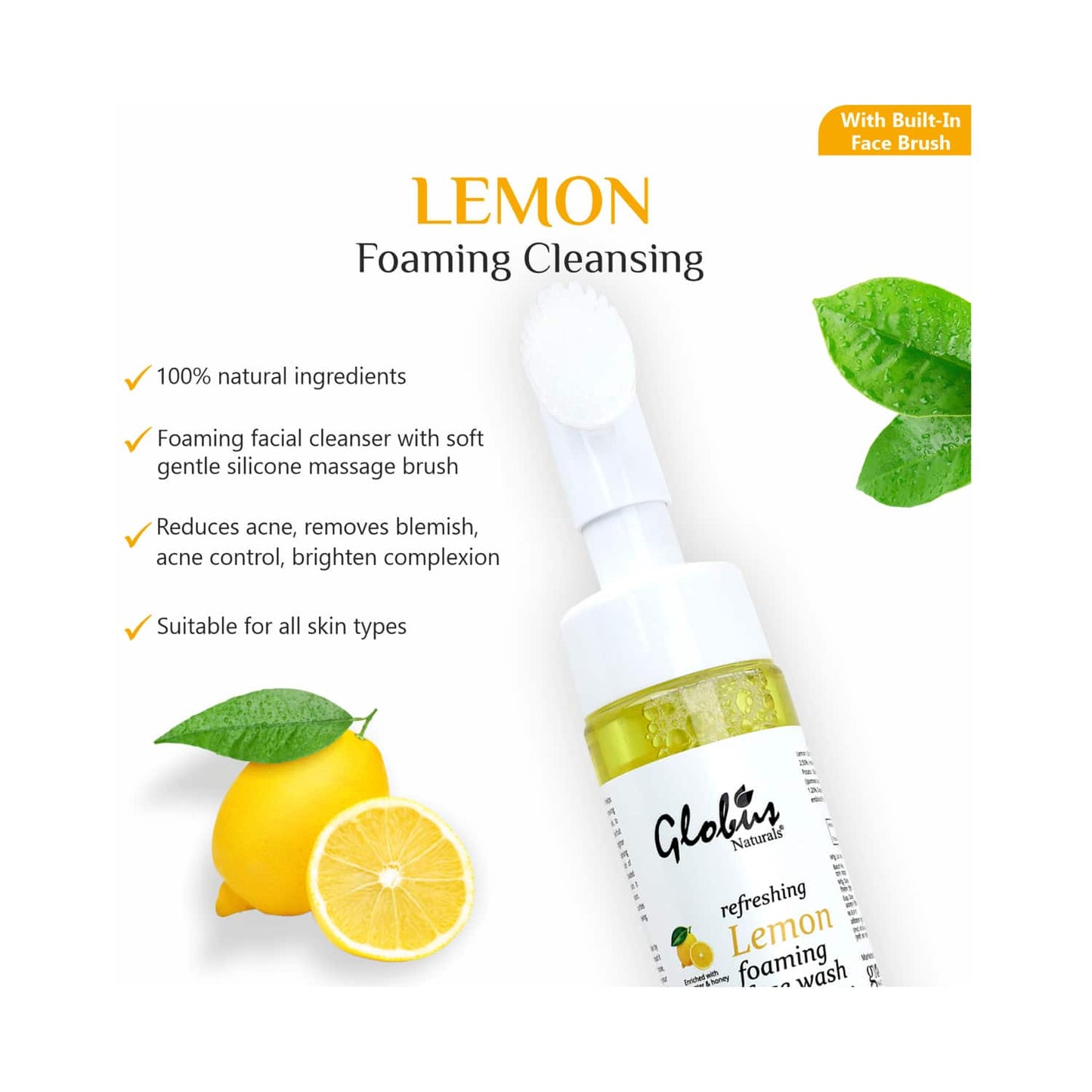 Globus Naturals Refreshing Lemon Foaming Face Wash With Silicone Face Massage Brush (150ml)